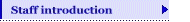 Staff introduction